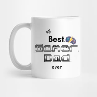 The best Gamer Dad ever T shirt Mug